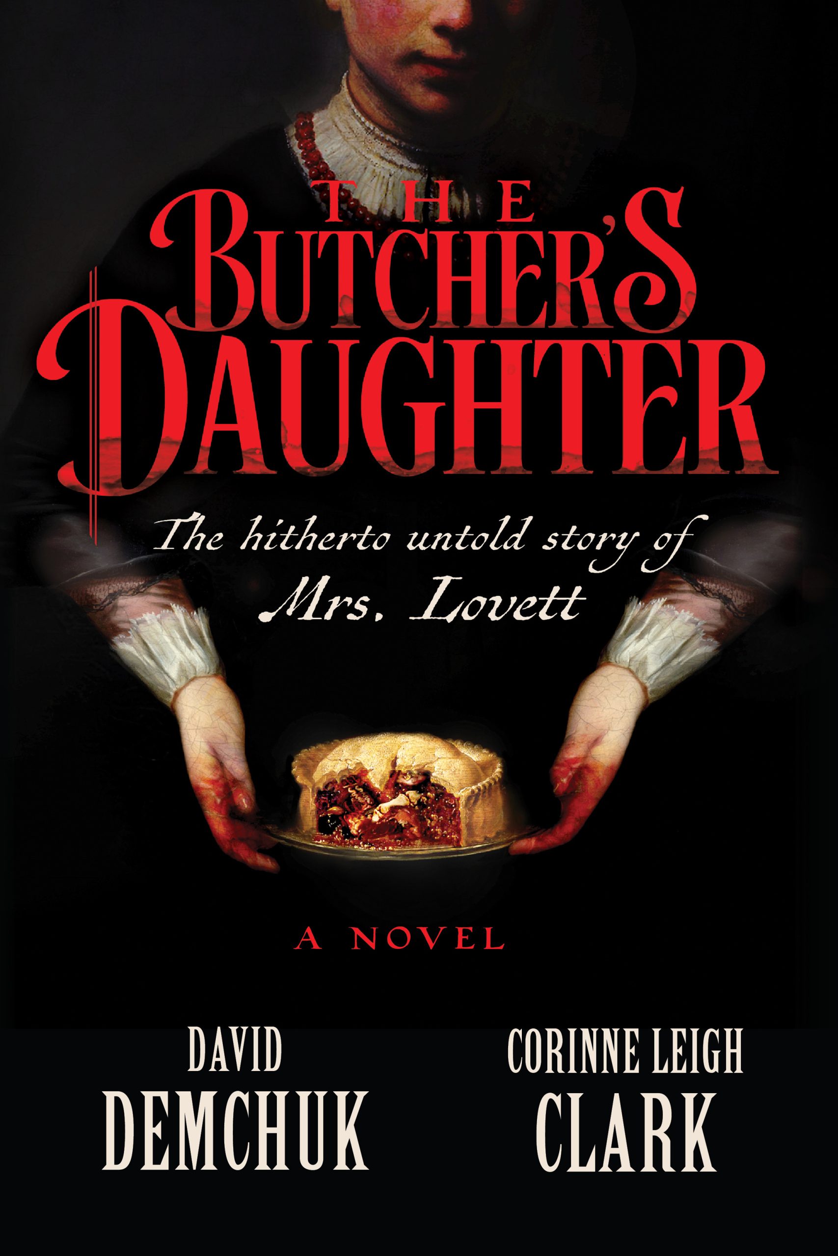 The-Butcher's-Daughter--The-Hitherto-Untold-Story-of-Mrs-Lovett-by-Corinne-Leigh-Clark-PDF-EPUB.jpg