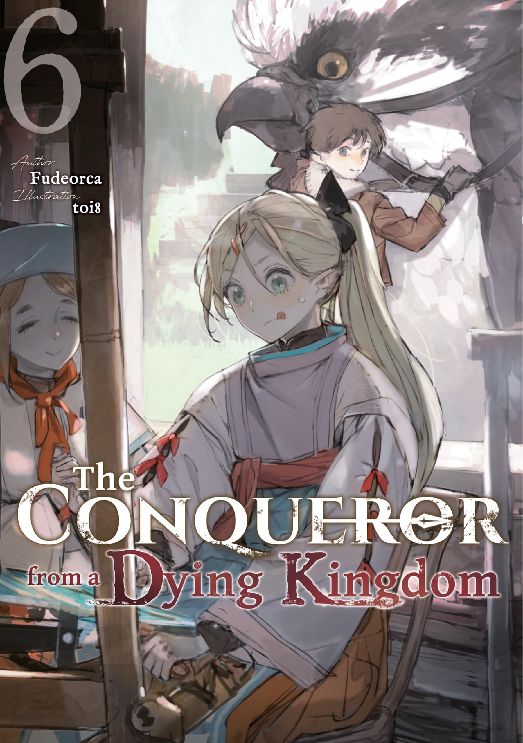 The-Conqueror-from-a-Dying-Kingdom--Volume-6-by-Fudeorca-PDF-EPUB.jpg
