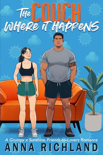 The-Couch-Where-It-Happens--A-Grumpy-X-Sunshine-Friends-to-Lovers-Romance-by-Anna-Richland-PDF-EPUB.jpg