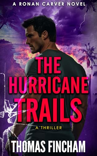 The-Hurricane-Trails--A-Thriller-by-Thomas-Fincham-PDF-EPUB.jpg