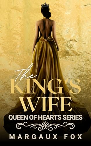 The-King's-Wife--A-Lesbian-Sapphic-Royal-Romance-by-Margaux-Fox-PDF-EPUB.jpg