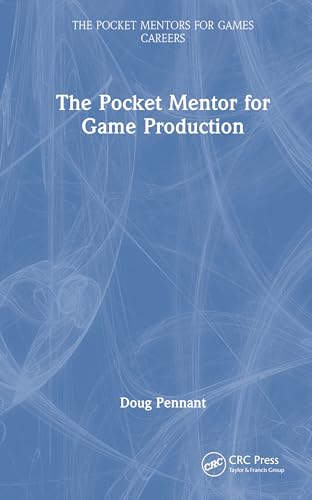 The-Pocket-Mentor-for-Game-Production-by-Doug-Pennant-PDF-EPUB.jpg