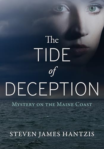 The-Tide-of-Deception--Mystery-on-the-Coast-of-Maine-by-Steven-James-Hantzis-PDF-EPUB.jpg