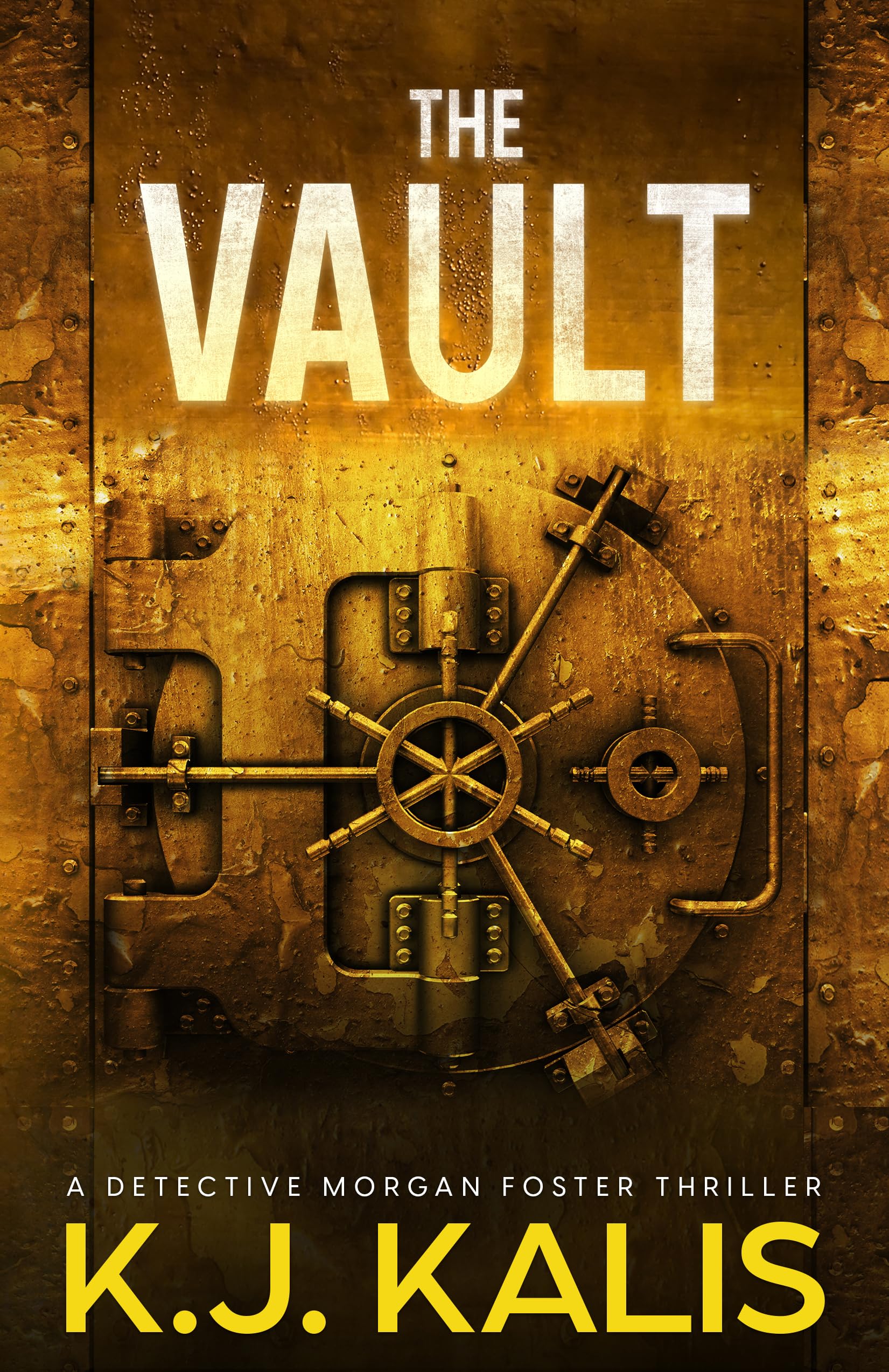 The-Vault--A-Detective-Morgan-Foster-Thriller-by-KJ-Kalis-PDF-EPUB.jpg
