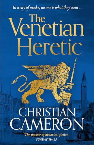 The-Venetian-Heretic--'The-Master-of-Historical-Fiction'-Sunday-Times-by-Christian-Cameron-PDF-EPUB.jpg