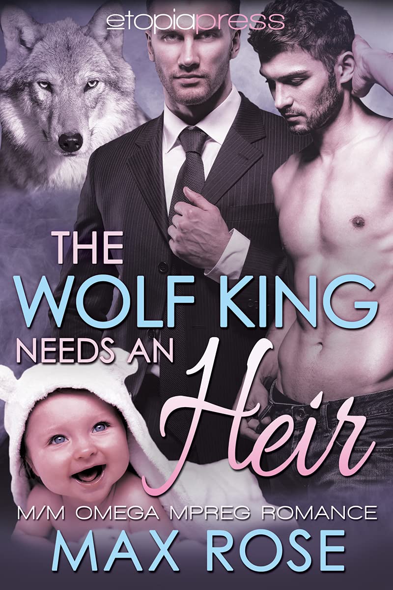 The-Wolf-King-Needs-an-Heir-by-Max-Rose-PDF-EPUB.jpg
