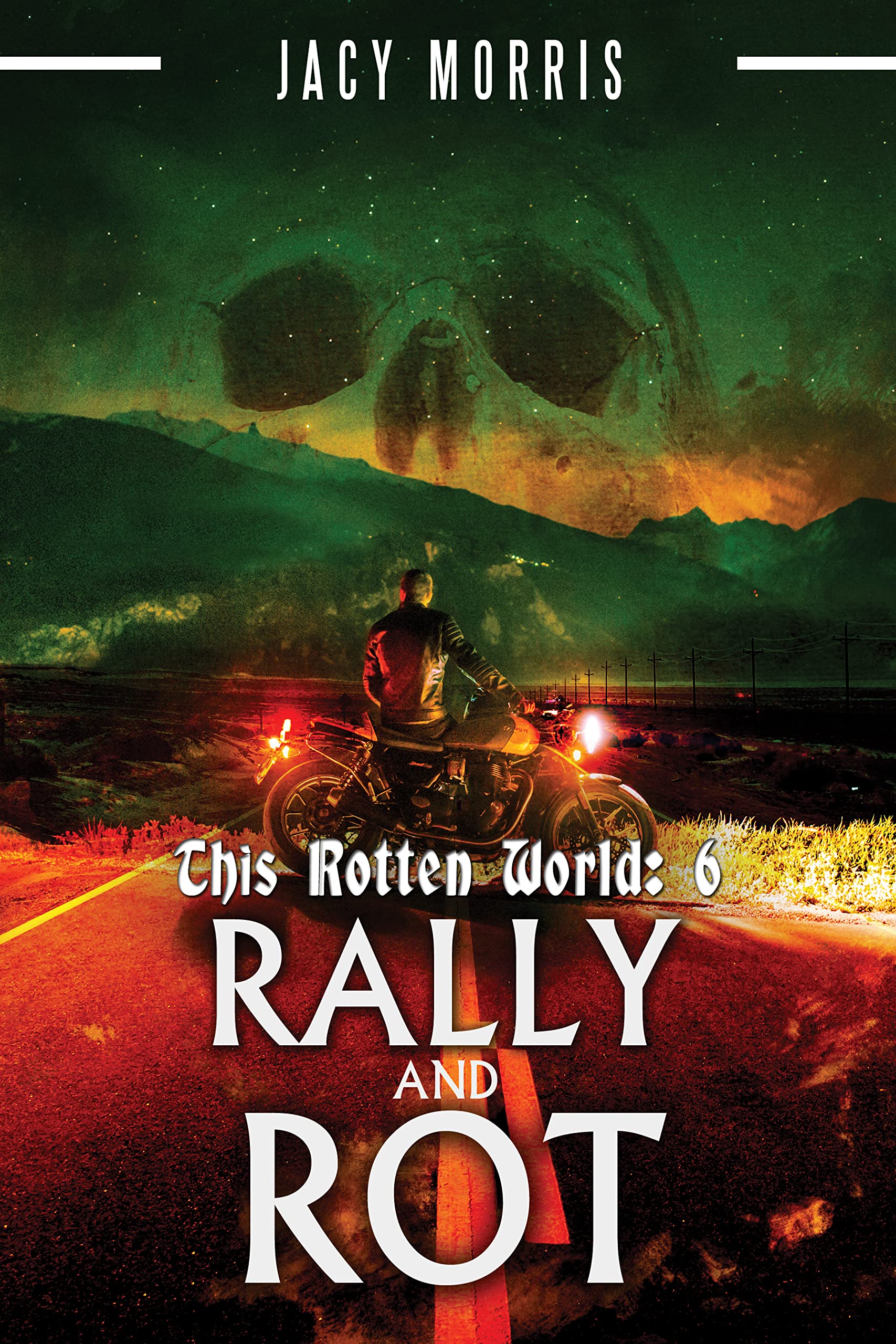 This-Rotten-World--Rally-and-Rot-by-Jacy-Morris-PDF-EPUB.jpg