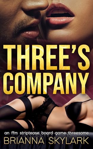 Three's-Company--An-FFM-Striptease-Board-Game-Threesome-by-Brianna-Skylark-PDF-EPUB.jpg