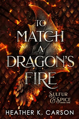 To-Match-a-Dragon's-Fire-by-Heather-K-Carson-PDF-EPUB.jpg