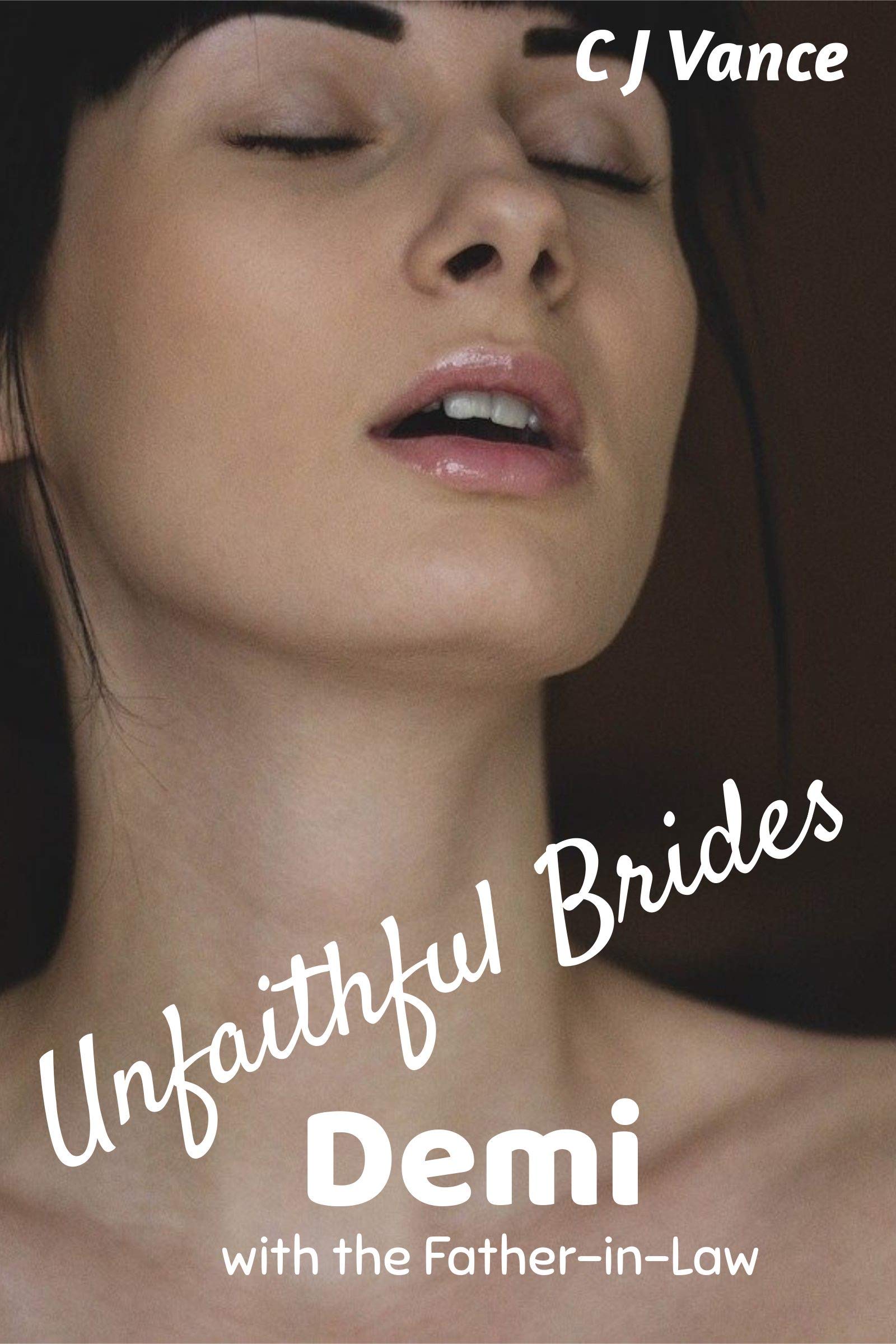 Unfaithful-Brides---Demi--With-the-Father-in-Law-by-CJ-Vance-PDF-EPUB.jpg