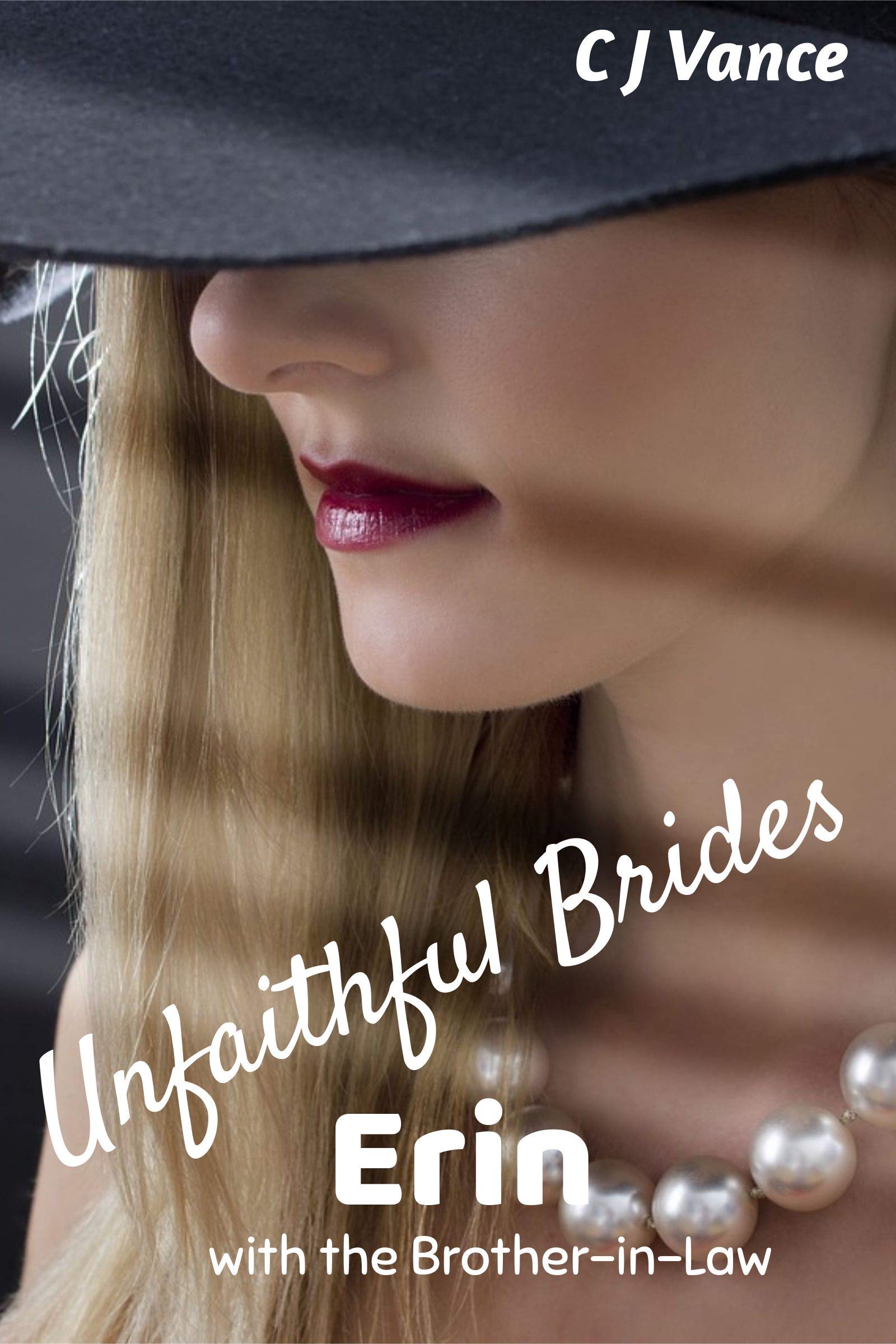 Unfaithful-Brides---Erin--With-the-Brother-in-Law-by-CJ-Vance-PDF-EPUB.jpg