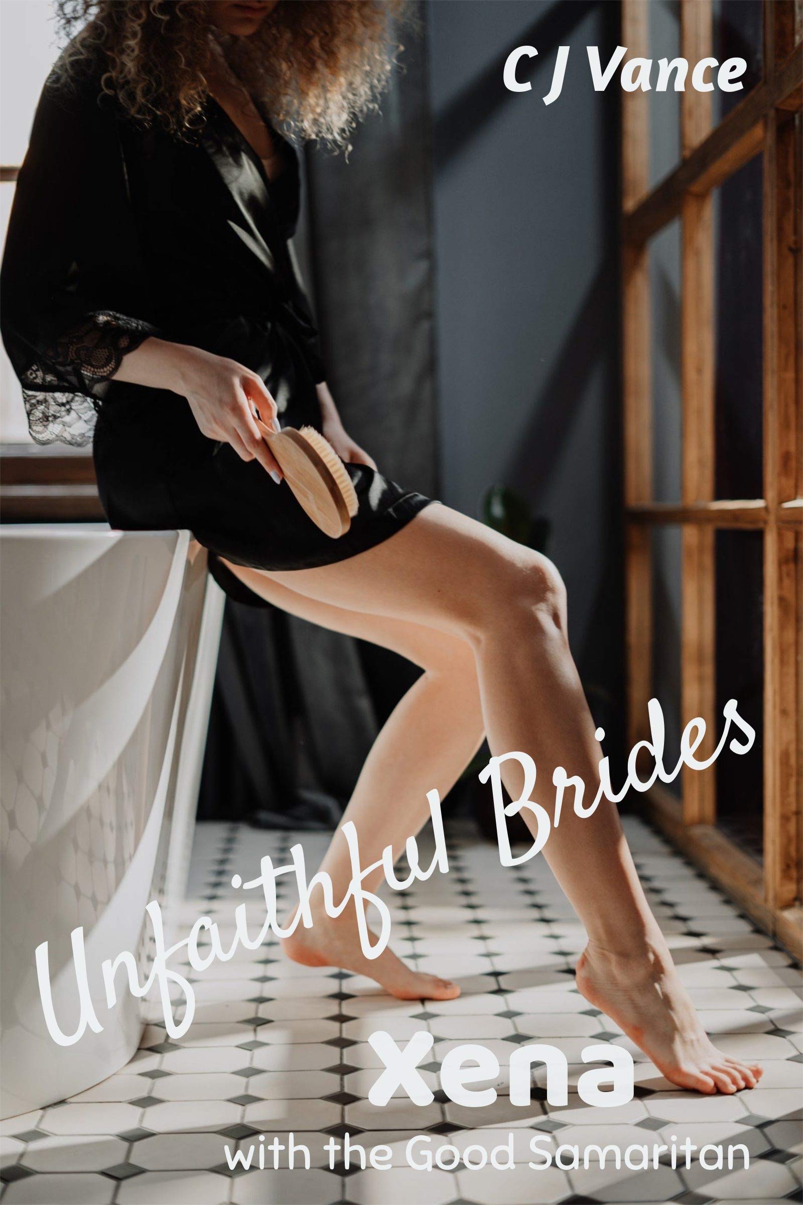 Unfaithful-Brides---Xena--With-the-Good-Samaritan-by-CJ-Vance-PDF-EPUB.jpg