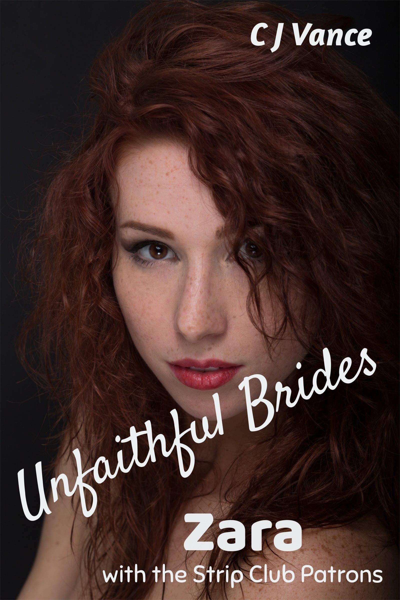 Unfaithful-Brides---Zara--With-the-Strip-Club-Patrons-by-CJ-Vance-PDF-EPUB.jpg