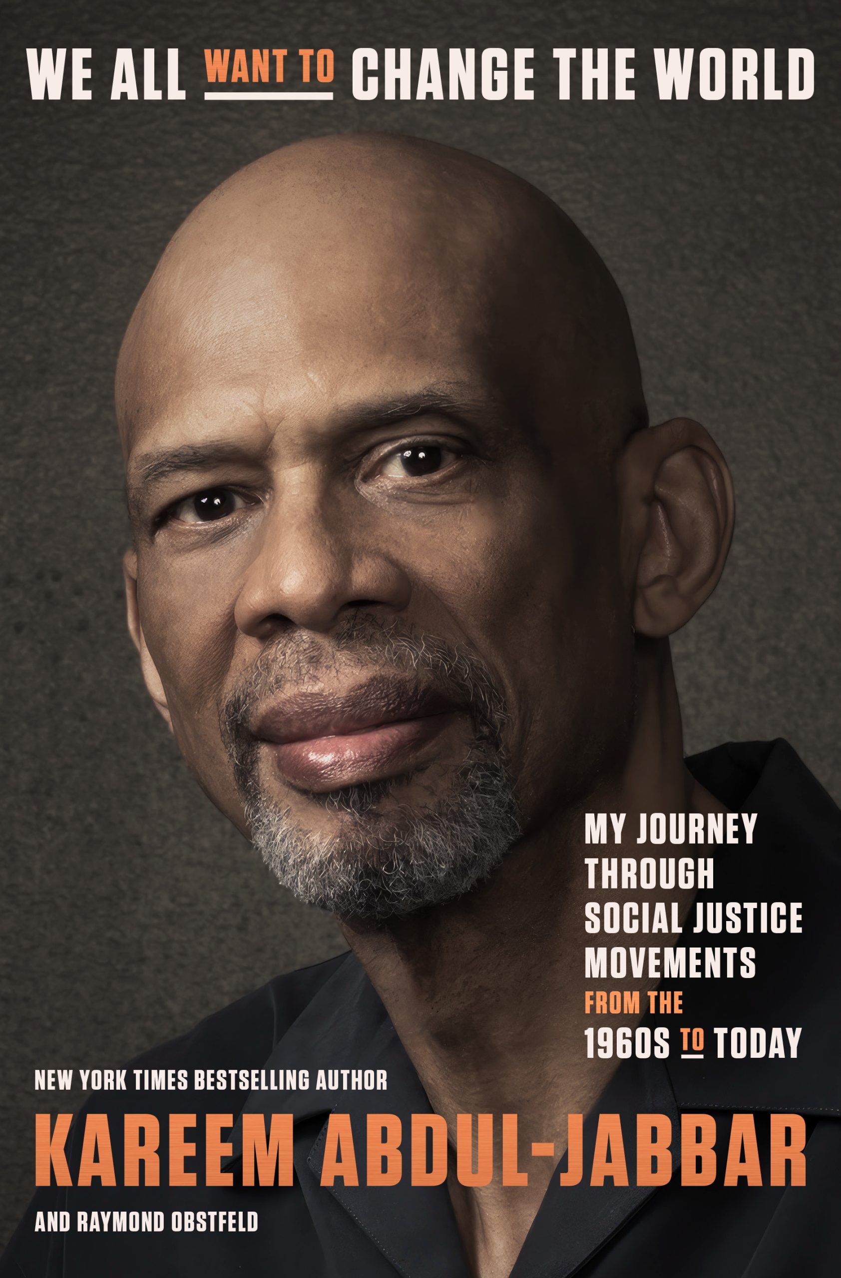 We-All-Want-to-Change-the-World--My-Journey-Through-Social-Justice-Movements-from-the-1960s-to-Today-by-Kareem-Abdul-Jabbar-PDF-EPUB.jpg