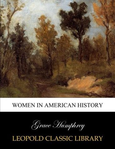 Women-in-American-history-by-Grace-Humphrey-PDF-EPUB.jpg