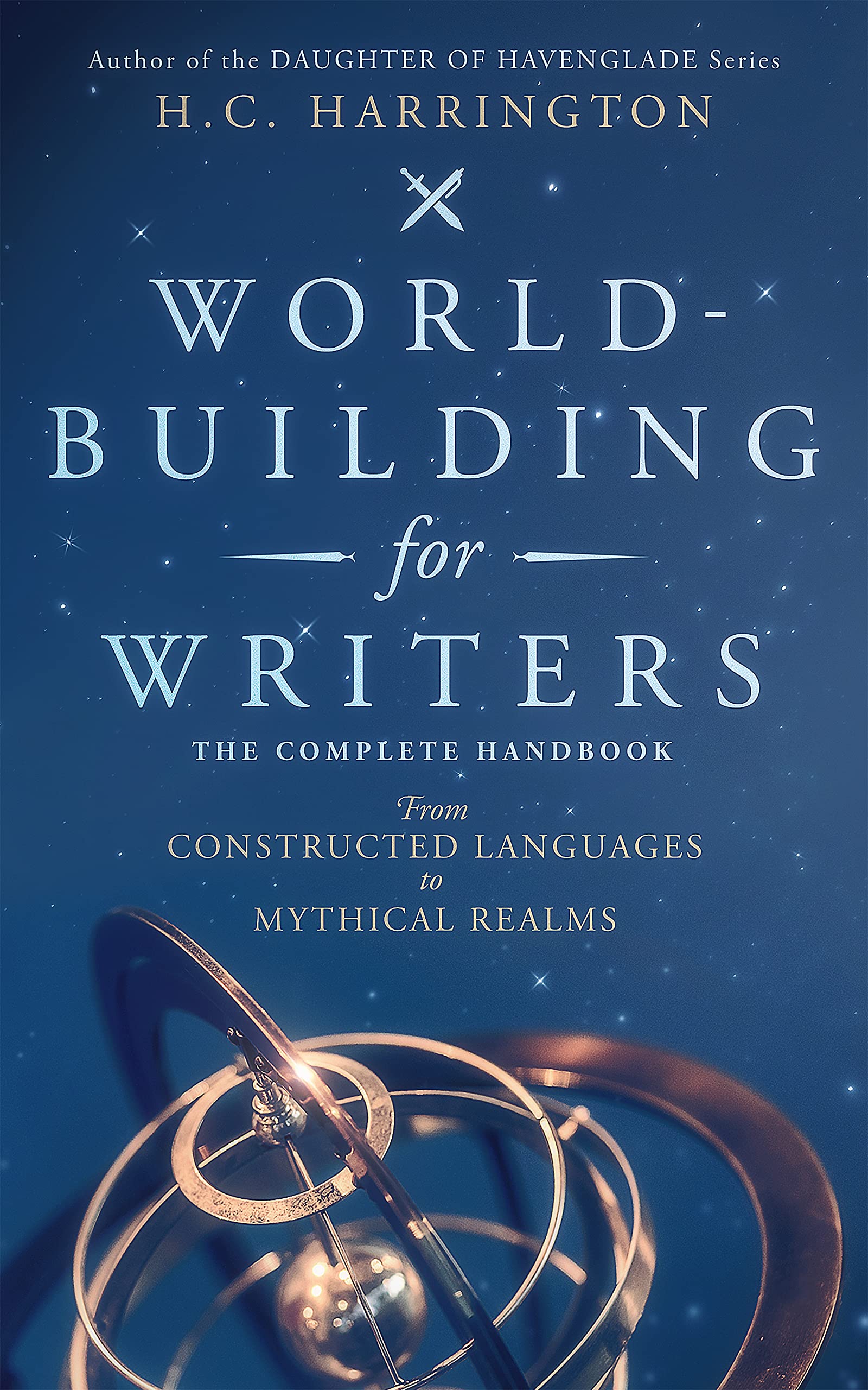 World-Building-for-Writers--The-Complete-Handbook--From-Constructed-Languages-to-Mythical-Realms-by-HC-Harrington-PDF-EPUB.jpg