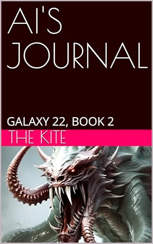 AI'S-JOURNAL--GALAXY-22-BOOK-2-by-The-Kite-PDF-EPUB.jpg
