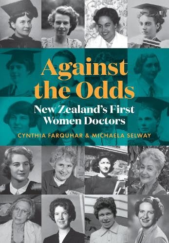 Against-the-Odds--New-Zealand's-first-women-doctors-by-Michaela-Selway-PDF-EPUB.jpg
