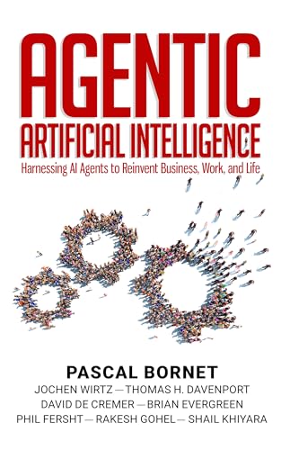 Agentic-Artificial-Intelligence--Harnessing-AI-Agents-to-Reinvent-Business-Work-and-Life-by-Pascal-Bornet-PDF-EPUB.jpg