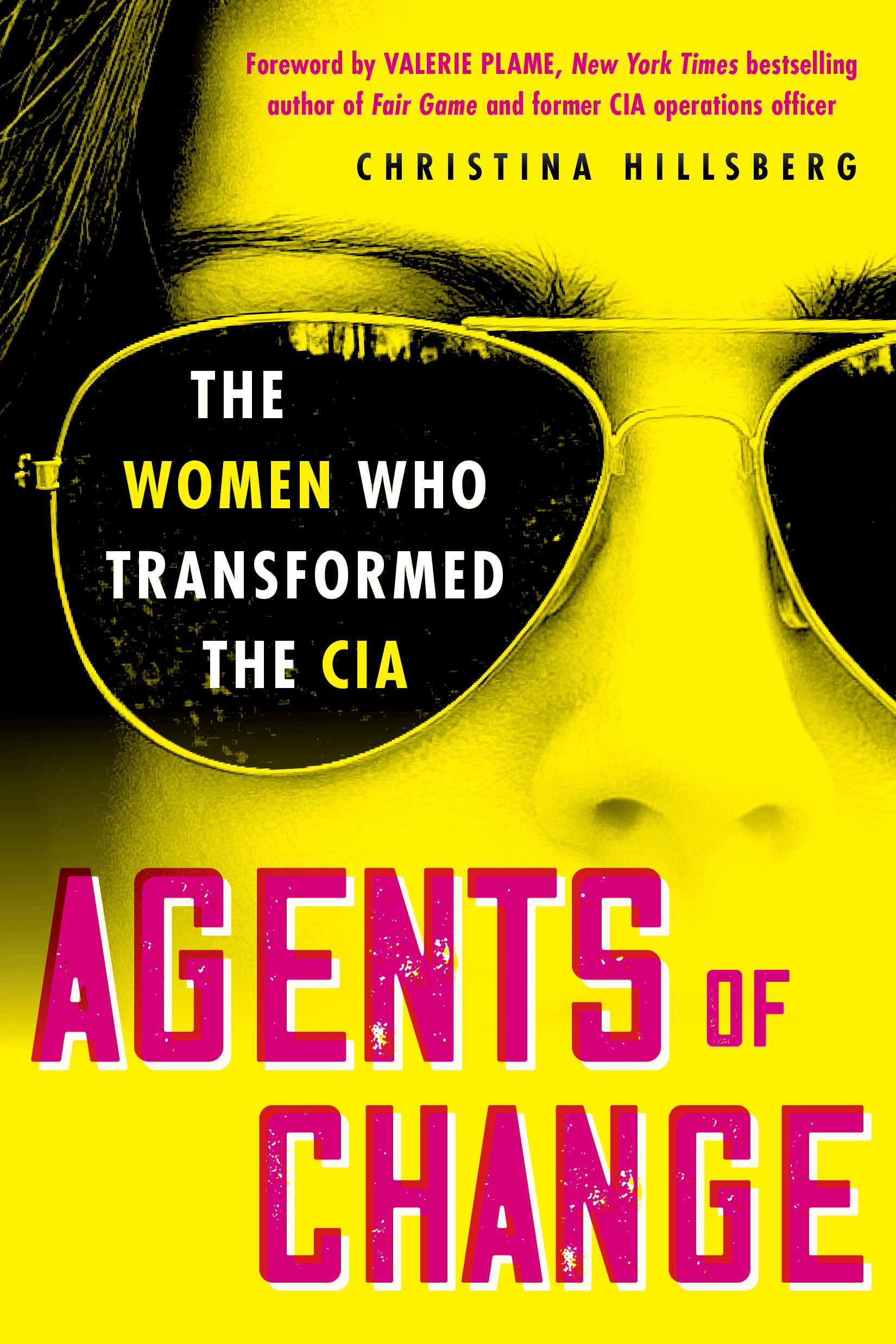 Agents-of-Change--The-Women-Who-Transformed-the-CIA-by-Christina-Hillsberg-PDF-EPUB.jpg