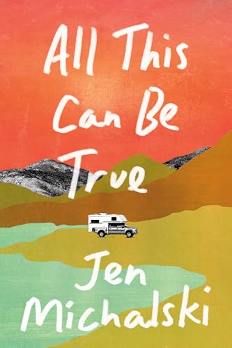 All-This-Can-Be-True-by-Jen-Michalski-PDF-EPUB.jpg