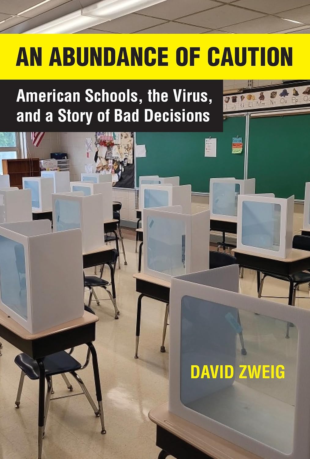 An-Abundance-of-Caution--American-Schools-the-Virus-and-a-Story-of-Bad-Decisions-by-David-Zweig-PDF-EPUB.jpg