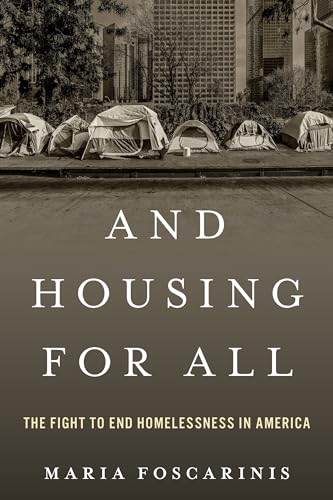 And-Housing-for-All--The-Fight-to-End-Homelessness-In-America-by-Maria-Foscarinis-PDF-EPUB.jpg