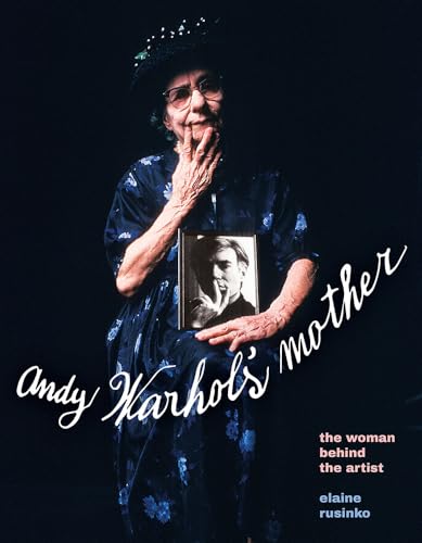Andy-Warhol's-Mother--The-Woman-Behind-the-Artist-by-Elaine-Rusinko-PDF-EPUB.jpg