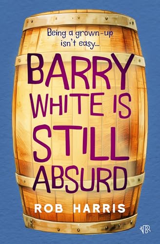 Barry-White-is-Still-Absurd-by-Rob-Harris-PDF-EPUB.jpg