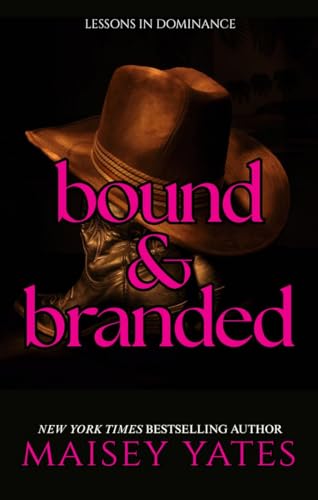 Bound-and-Branded--A-Spicy-Western-Enemies-to-Lovers-Romance-by-Maisey-Yates-PDF-EPUB.jpg