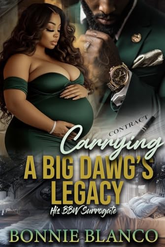 Carrying-A-Big-Dawg's-Legacy--His-BBW-Surrogate-by-Bonnie-Blanco-PDF-EPUB.jpg