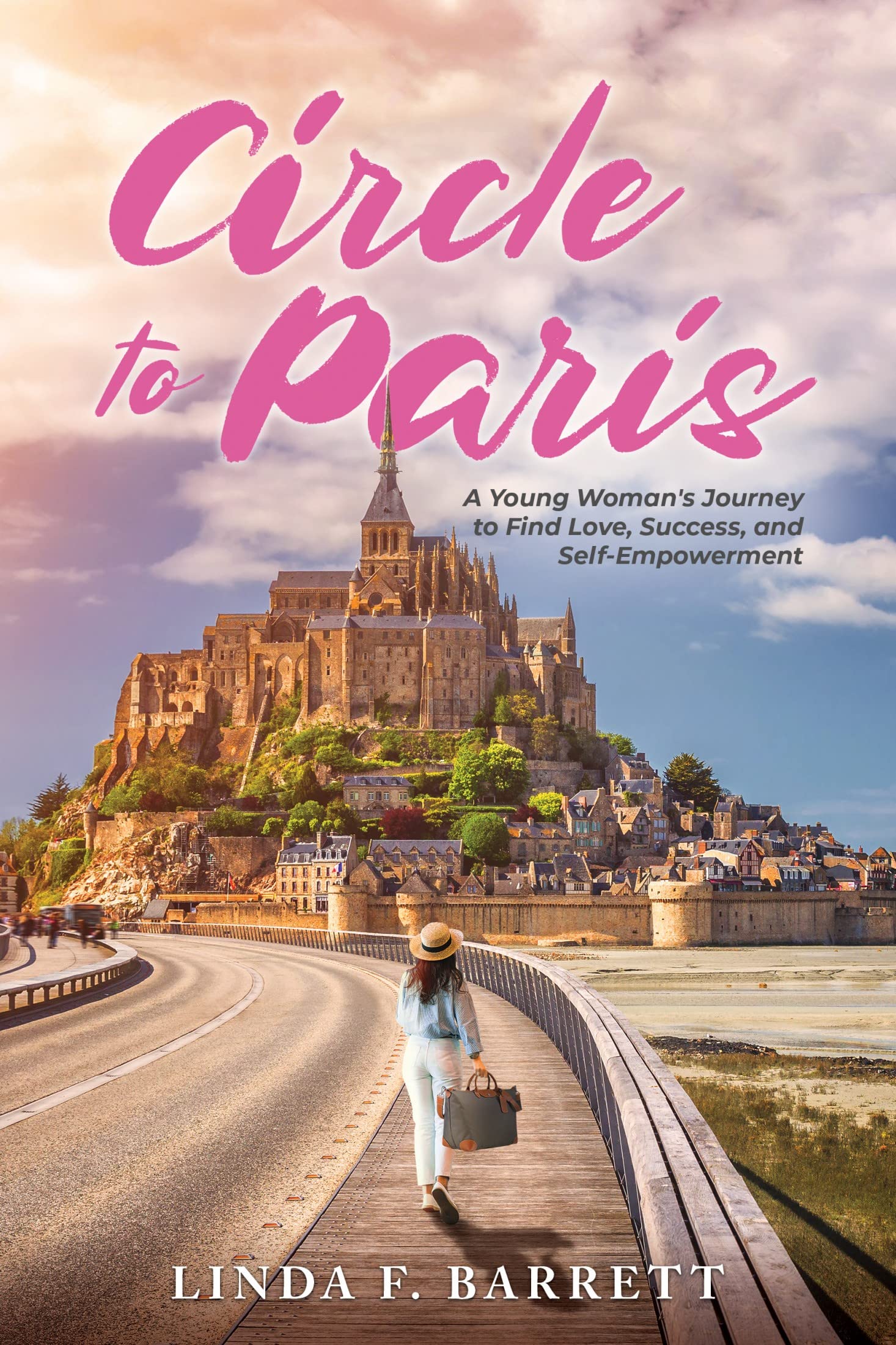 Circle-to-Paris--A-Young-Woman's-Journey-to-Find-Love-Success-and-Self-Empowerment-by-Linda-F-Barrett-PDF-EPUB.jpg