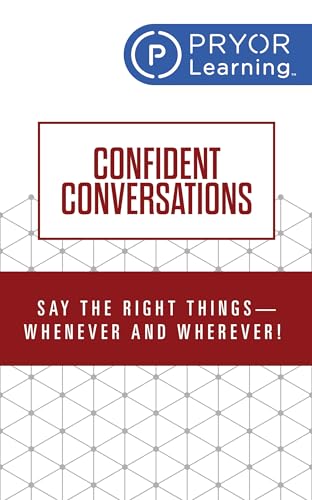 Confident-Conversations--Say-the-Right-Things---Whenever-and-Wherever!-by-Pryor-Learning-PDF-EPUB.jpg