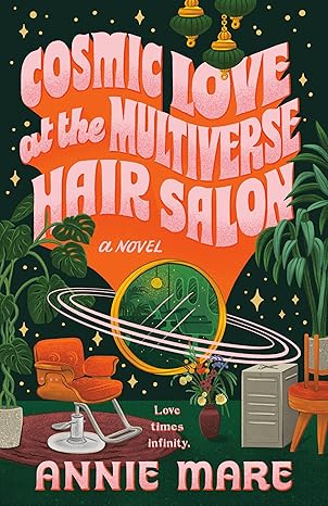 Cosmic-Love-at-the-Multiverse-Hair-Salon-by-Annie-Mare-PDF-EPUB.jpg