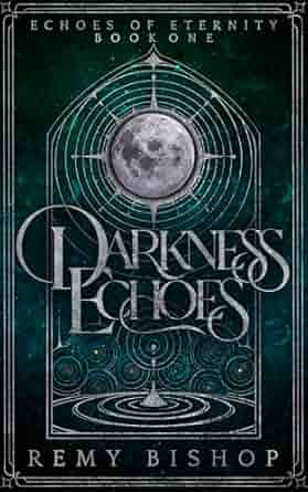 Darkness-Echoes-by-Remy-Bishop-PDF-EPUB.jpg