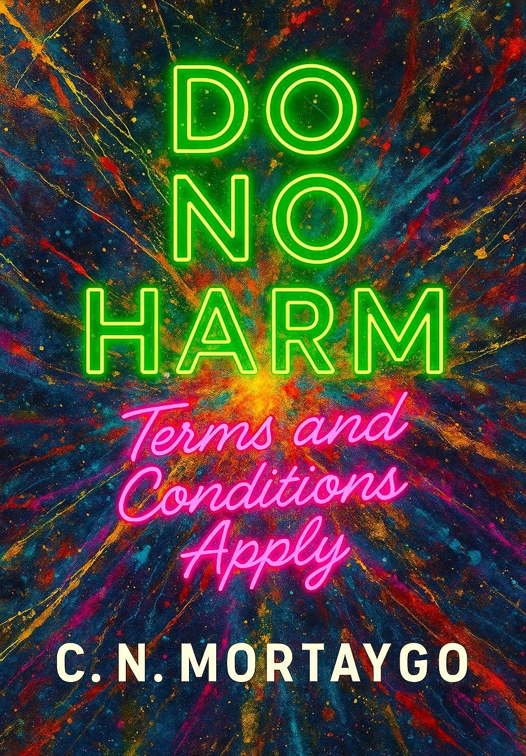 Do-No-Harm--Terms-and-Conditions-Apply---Fast-funny-sci-fi-that-knows-where-its-towel-is-by-CN-Mortaygo-PDF-EPUB.jpg