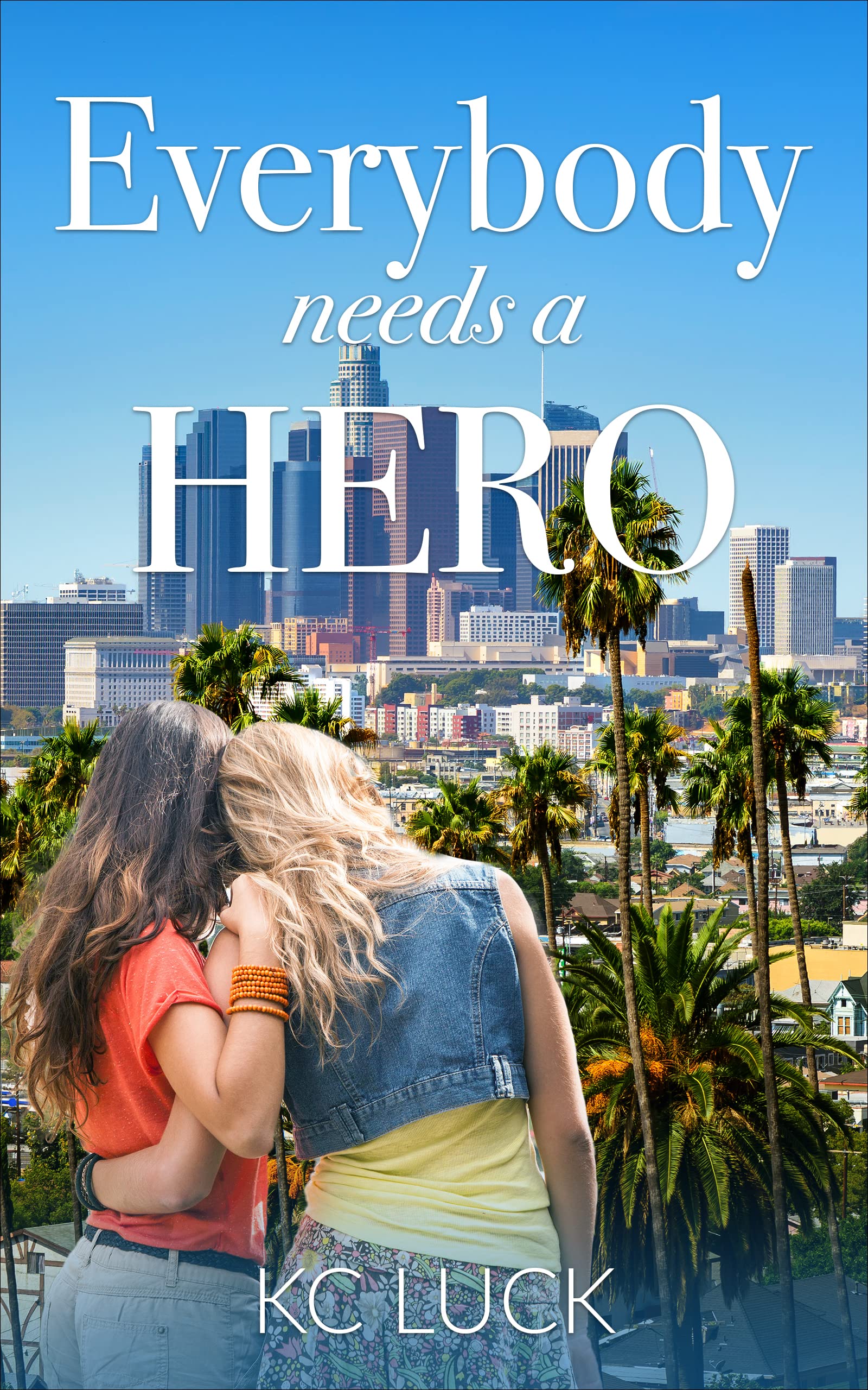 Everybody-Needs-a-Hero-by-KC-Luck-PDF-EPUB.jpg