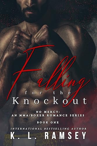 Falling-For-the-Knockout--Boxer-Romance-Age-Gap-MMA-Romance-Virgin-Heroine-Alphahole-by-KL-Ramsey-PDF-EPUB.jpg