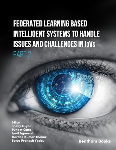 Federated-Learning-Based-Intelligent-Systems-to-Handle-Issues-and-Challenges-in-IoVs-by-Shelly-Gupta-PDF-EPUB.jpg