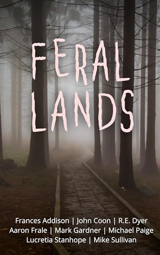 Feral-Lands-by-John-Coon-PDF-EPUB.jpg