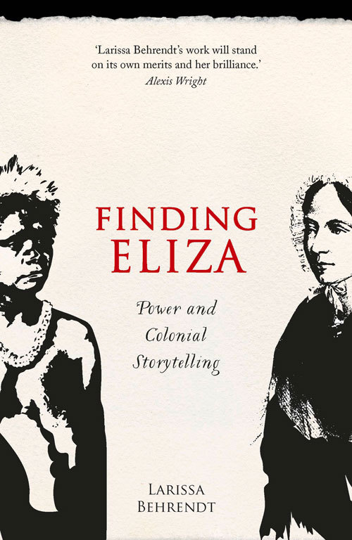 Finding-Eliza--Power-and-Colonial-Storytelling-by-Larissa-Behrendt-PDF-EPUB.jpg