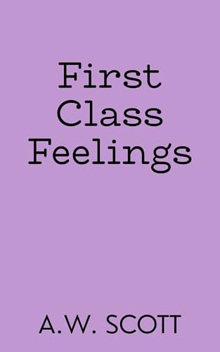 First-Class-Feelings--An-MM-Daddy-Romance-by-AW-Scott-PDF-EPUB.jpg