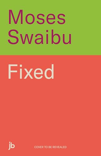 Fixed--My-Secret-Life-as-a-Match-Fixer-by-Moses-Swaibu-PDF-EPUB.jpg