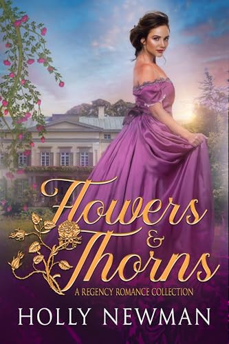 Flowers-&-Thorns--A-Regency-Collection-by-Holly-Newman-PDF-EPUB.jpg