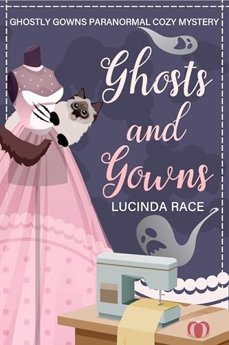 Ghosts-&-Gowns--A-Craft-and-Ghost-Cozy-Mystery-by-Lucinda-Race-PDF-EPUB.jpg