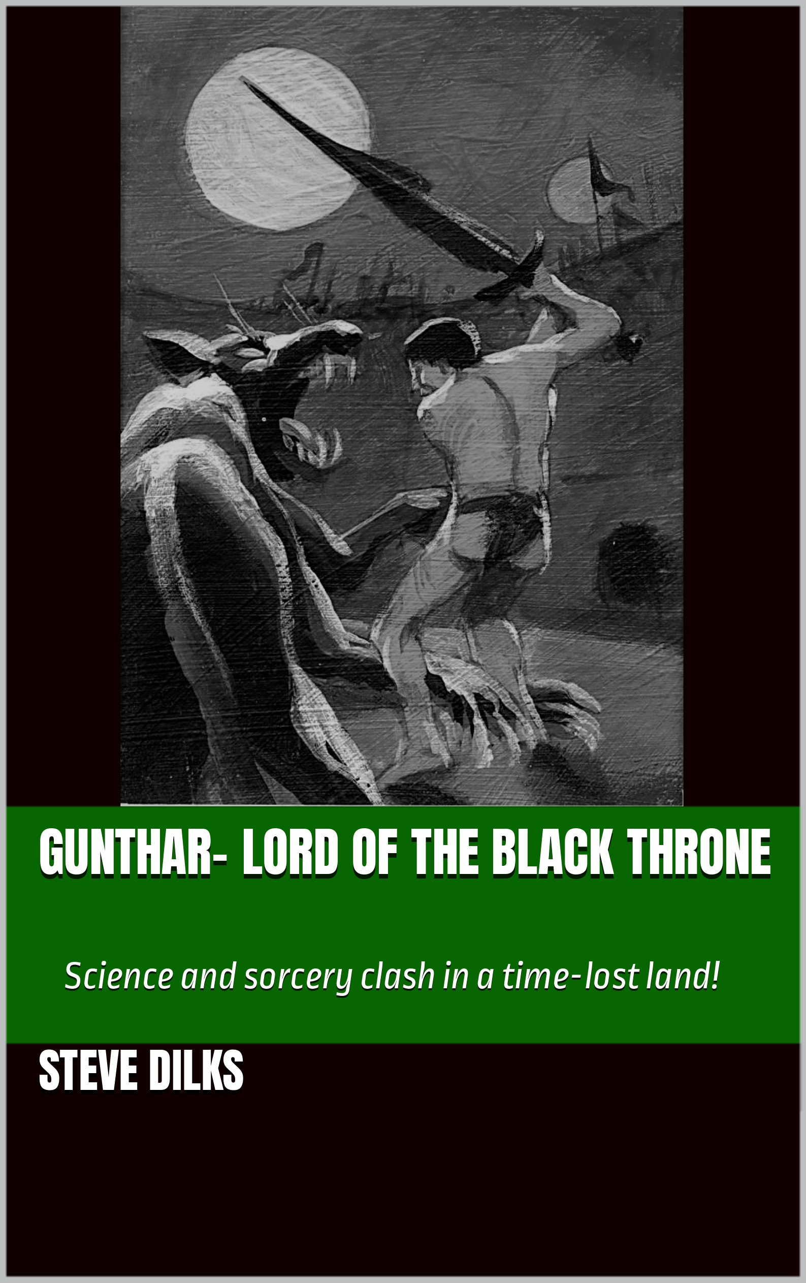 Gunthar--Lord-of-the-Black-Throne-by-Steve-Dilks-PDF-EPUB.jpg