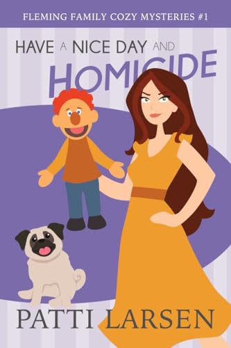 Have-a-Nice-Day-and-Homicide-by-Patti-Larsen-PDF-EPUB.jpg