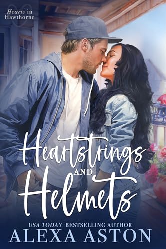 Heartstrings-and-Helmets--A-Small-Town-Second-Chance-Romance-by-Alexa-Aston-PDF-EPUB.jpg
