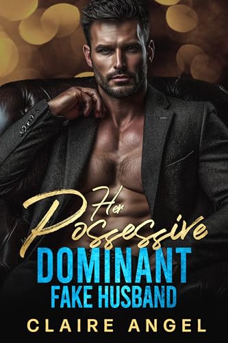 Her-Possessive-Dominant-Fake-Husband-by-Claire-Angel-PDF-EPUB.jpg