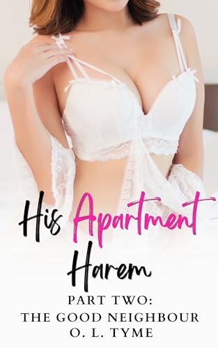 His-Apartment-Harem--The-Good-Neighbour-by-O-L-Tyme-PDF-EPUB.jpg